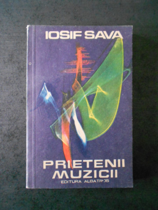 Iosif Sava - Prietenii muzicii