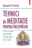 Tehnici de meditație pentru &icirc;ncepători