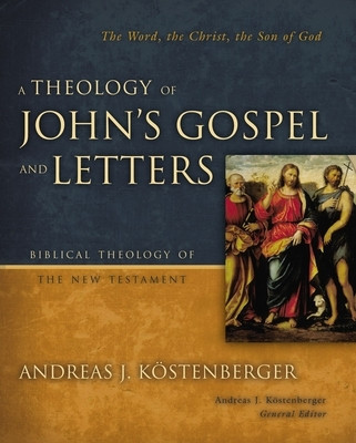 A Theology of John&amp;#039;s Gospel and Letters foto