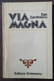 Dan Zamfirescu - Via Magna