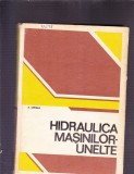 HIDRAULICA MASINILOR -UNELTE