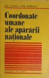COORDONATE UMANE ALE APARARII NATIONALE-ION COMAN, EMIL BURBULEA-249537