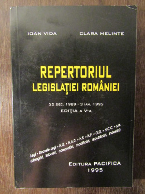 REPERTORIUL LEGISLATIEI ROMANIEI 1989-1995-IOAN VIDA foto