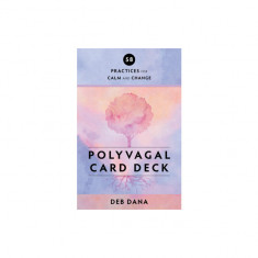 Polyvagal Card Deck: 58 Practices for Calm and Change