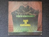 IASII IN CARNAVAL - Vasile Alecsandri (DISC DUBLU VINIL)