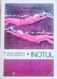 INOTUL de N. DUMITRESCU, I. OPRISESCU, 1973
