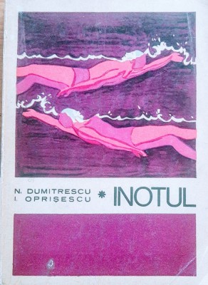 INOTUL de N. DUMITRESCU, I. OPRISESCU, 1973 foto