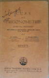 CURS DE TRIGONOMETRIE CLASA VI- A SECUNDARA de D. FOCSA si I. STAMATESCU - 1935