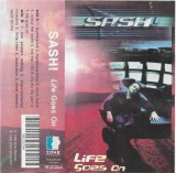 Sash! - Life Goes On, Caseta audio