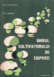 Dr. N. Mateescu - Ghidul cultivatorului de ciuperci