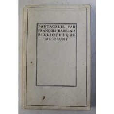 PANTAGRUEL de FRANCOIS RABELAIS , texte etabli et presente par PIERRE GRIMAL , 1959