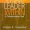 Servant Leader Within: A Transformative Path