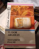 Tudor Arghezi - Testament psalmi. Poezii alese