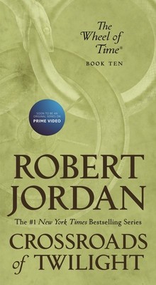 Crossroads of Twilight: Book Ten of &amp;#039;the Wheel of Time&amp;#039; foto