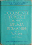 Documente turcesti privind istoria Romaniei, vol. II (1774-1791)