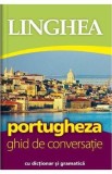 Portugheza. Ghid de conversatie cu dictionar si gramatica