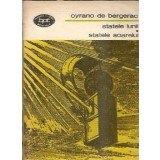 Statele lunii. Statele soarelui - Cyrano de Bergerac