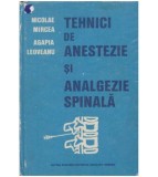 Nicolae Mircea, Agapia Leoveanu - Tehnici de anestezie si analgezie
