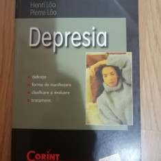Depresia - Henry Loo, Pierre Loo, 2003 - Cum sunt vindecate depresiile