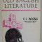 A STUDY OF OLD ENGLISH LITERATURE by C.L. WRENN , 1967
