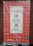 POVESTILE BUCATARIEI ROMANESTI VOL.I, DOBROGEA SI CAMPIA ROMANA - RADU ANTON ROMAN