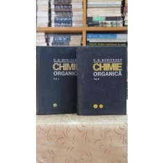 Chimie organica (2 volume) - Costin D. Nenitescu