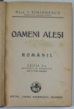 OAMENI ALESI : ROMANII de I. SIMIONESCU , 1942