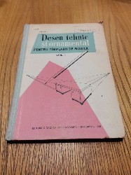DESEN TEHNIC SI ORNAMENTAL - Vol. I - I. Cirstea, A. Havrilla - 1960, 160 p.