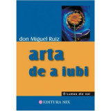Cumpara ieftin Arta de a iubi - Don Miguel Ruiz, Mix