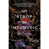 Un strop de intuneric. Seria Hades &amp;amp; Persefona, volumul 1 - Scarlett St. Clair