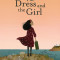 The Dress and the Girl