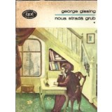 Noua strada Grub (volumul 1) - George Gissing