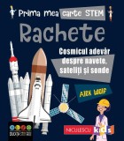 Rachete. Prima mea carte Stem - Paperback brosat - Alex Woolf - Niculescu