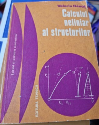 Calculul neliniar al structurilor - Valeriu Banut foto