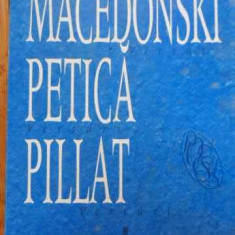 Versuri - Macedonski, Petica, Pillat ,520976
