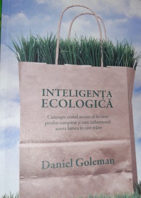 INTELIGENTA ECOLOGICA DANIEL GOLEMAN T foto