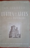Curtea de arges et ses environs - Grigore Ionescu (1944) In limba franceza