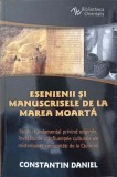 ESENIENII SI MANUSCRISELE DE LA MAREA MOARTA-CONSTANTIN DANIEL-361334