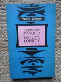 Valery Larbaud - Fermina Marquez. Din viata copiilor