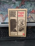 Virgiliu, Horațiu, Iuvenal, Pagini alese, Clasicii Literaturii Universale, Editura pentru Literatură Universală, București 1969, 069