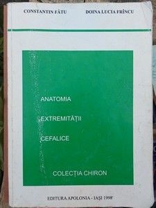 Anatomia extremitatii cefalice- Constantin Fatu, Doina Lucia Frincu