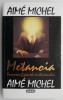 Metanoia. Fenomene fizice ale misticismului &ndash; Aime Michel - Spiritualitate, Ezoterism