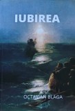 Cumpara ieftin Iubirea - 2021 - Octavian Blaga ($V256)
