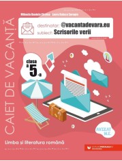Scrisorile verii. Caiet de vacanta pentru limba si literatura romana. Clasa a V-a foto