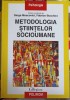 Metodologia Stiintelor Socioumane - Moscovici, Buschini, Polirom 2007, Psihologie, Sociologie, Hardcover