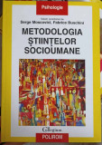 METODOLOGIA STIINTELOR SOCIOUMANE-S. MOSCOVICI, F. BUSCHINI