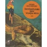 Intamplari din viata mea, Volumul al II-lea