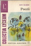Cumpara ieftin Poezii Ion Barbu - Editura Albatros, 1979, Colectia Lyceum - Carte beletristica
