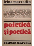 Irina Mavrodin - Poietica si poetica (Editia: 1982)