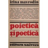 Irina Mavrodin - Poietica si poetica (Editia: 1982)